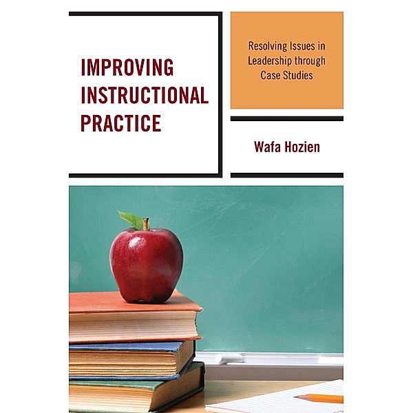 Improving Instructional Practice, Wafa Hozien
