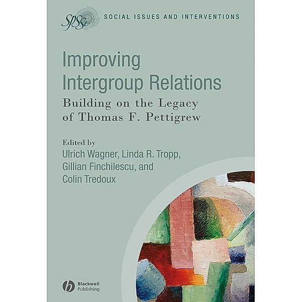 Improving Intergroup Relations / Social Issues and Interventions