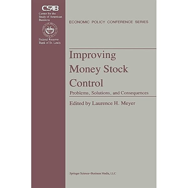 Improving Money Stock Control, L. H. Meyer