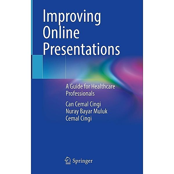 Improving Online Presentations, Can Cemal Cingi, Nuray Bayar Muluk, Cemal Cingi