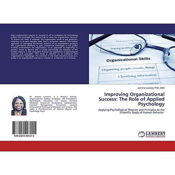 Improving Organizational Success: The Role of Applied Psychology, Jemima Lomotey