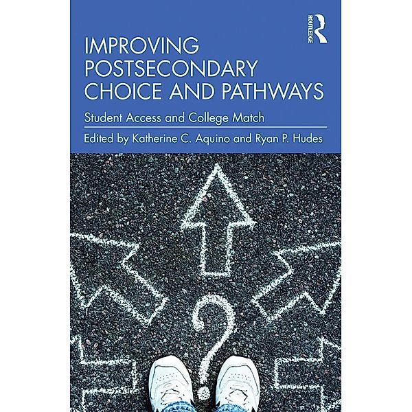 Improving Postsecondary Choice and Pathways