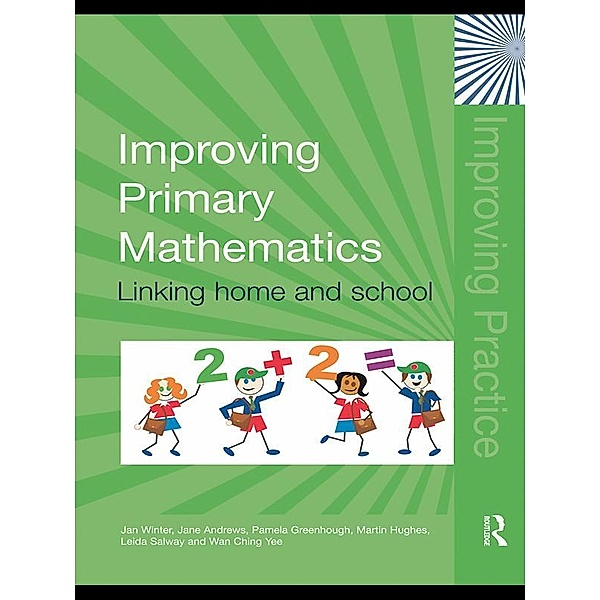 Improving Primary Mathematics, Jan Winter, Jane Andrews, Pamela Greenhough, Martin Hughes, Leida Salway, Wan Ching Yee