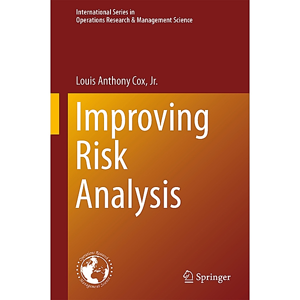 Improving Risk Analysis, Louis Anthony Cox Jr.