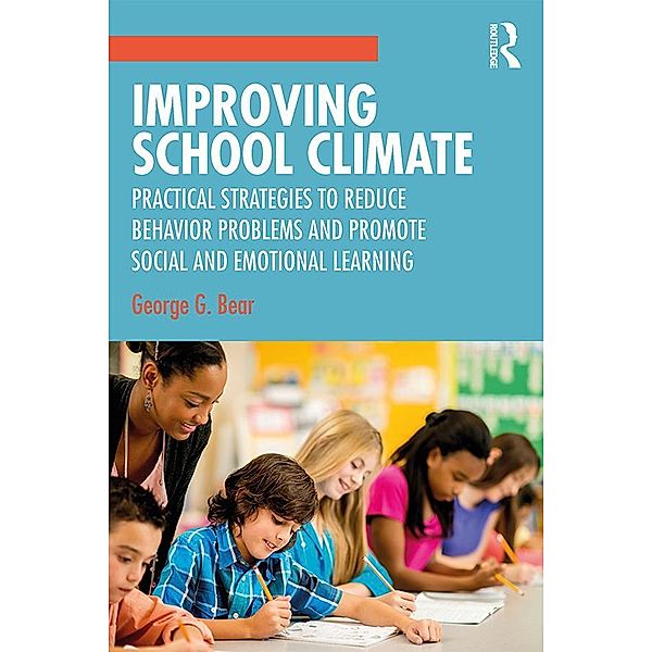 Improving School Climate, George G. Bear