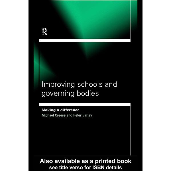 Improving Schools and Governing Bodies, Michael Creese, Peter Earley