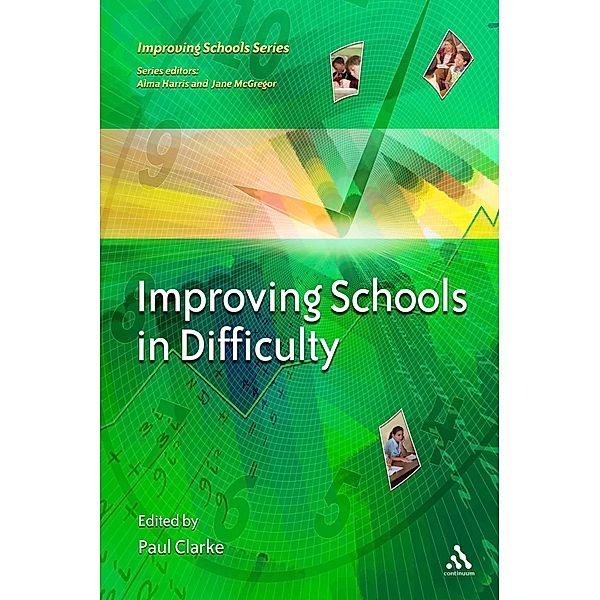 Improving Schools in Difficulty, Paul Clarke