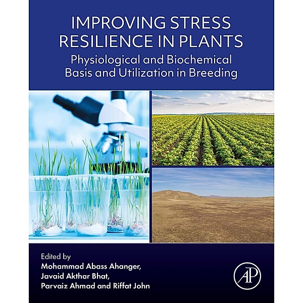 Improving Stress Resilience in Plants