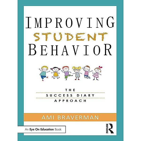 Improving Student Behavior, Ami Braverman