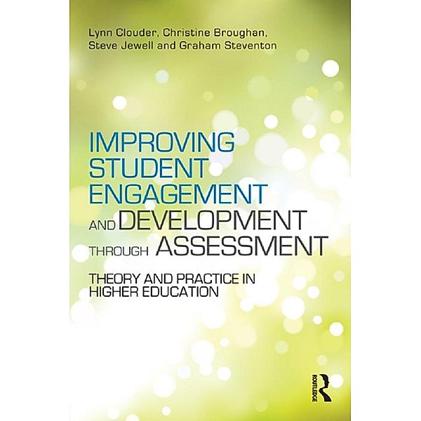 Improving Student Engagement and Development through Assessment