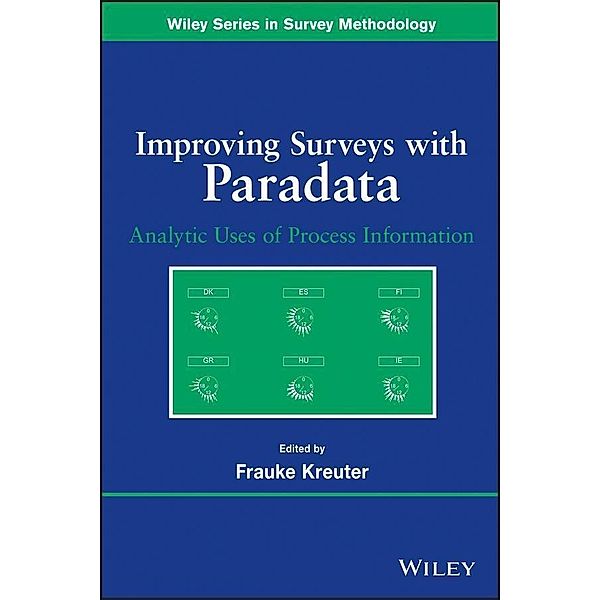 Improving Surveys with Paradata / Wiley Series in Survey Methodology