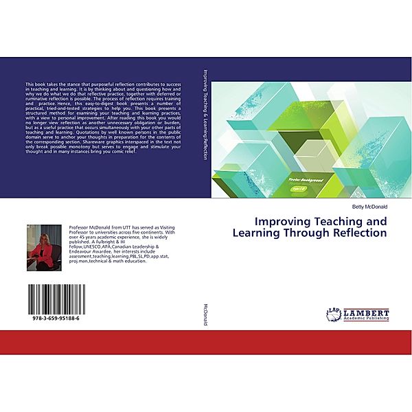Improving Teaching and Learning Through Reflection, Betty MacDonald