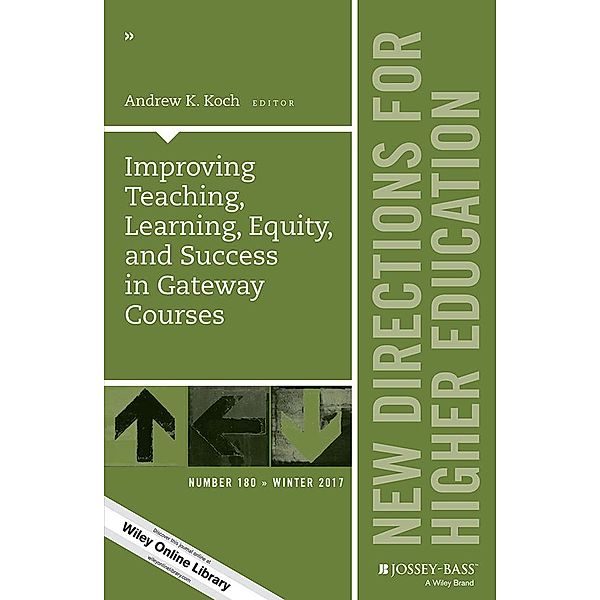 Improving Teaching, Learning, Equity, and Success in Gateway Courses