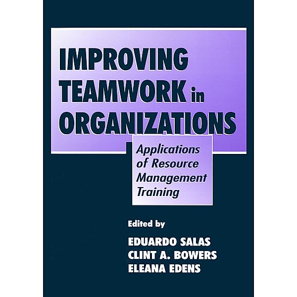 Improving Teamwork in Organizations