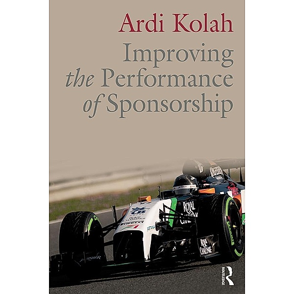 Improving the Performance of Sponsorship, Ardi Kolah