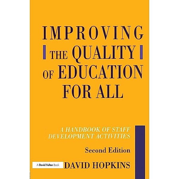 Improving the Quality of Education for All, David Hopkins