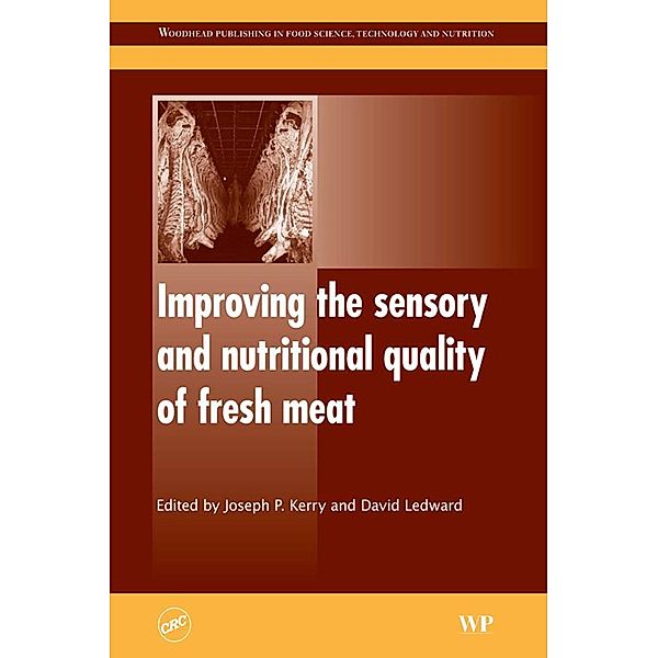 Improving the Sensory and Nutritional Quality of Fresh Meat