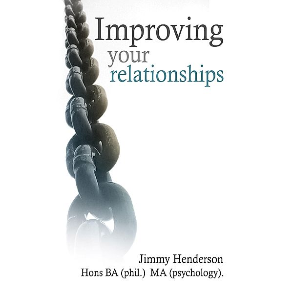 Improving Your Relationships / MYeBook, Jimmy Henderson