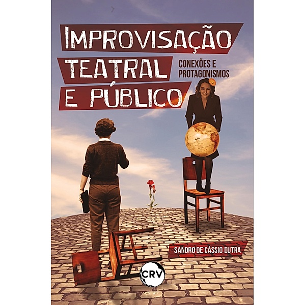 Improvisação teatral e público, Sandro de Cássio Dutra