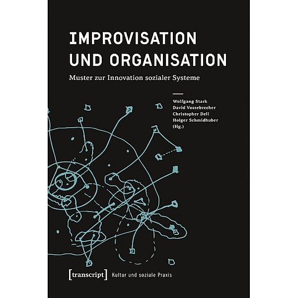 Improvisation und Organisation