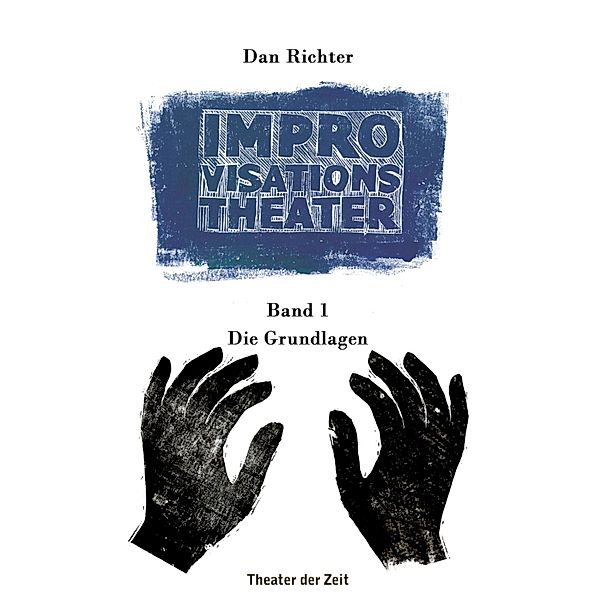 Improvisationstheater, Dan Richter