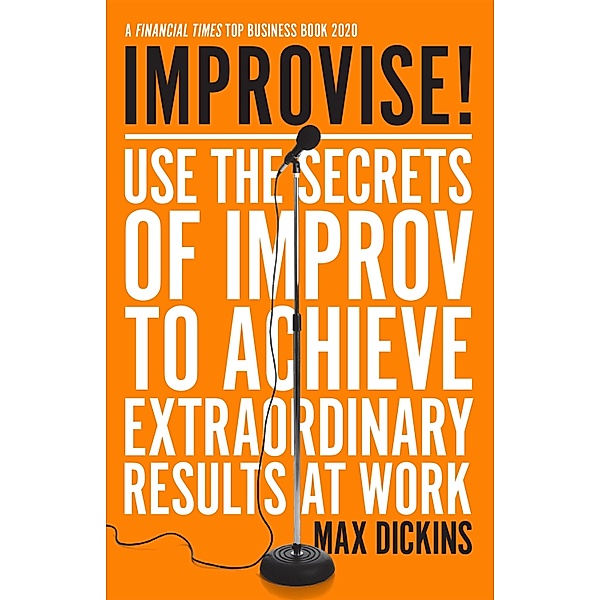 Improvise!, Max Dickins