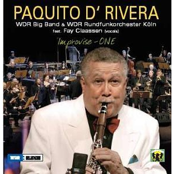 Improvise-One-Live, Paquito & WDR Big Band & WDR Rundfunkor Rivera D'