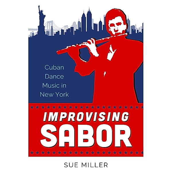 Improvising Sabor, Sue Miller