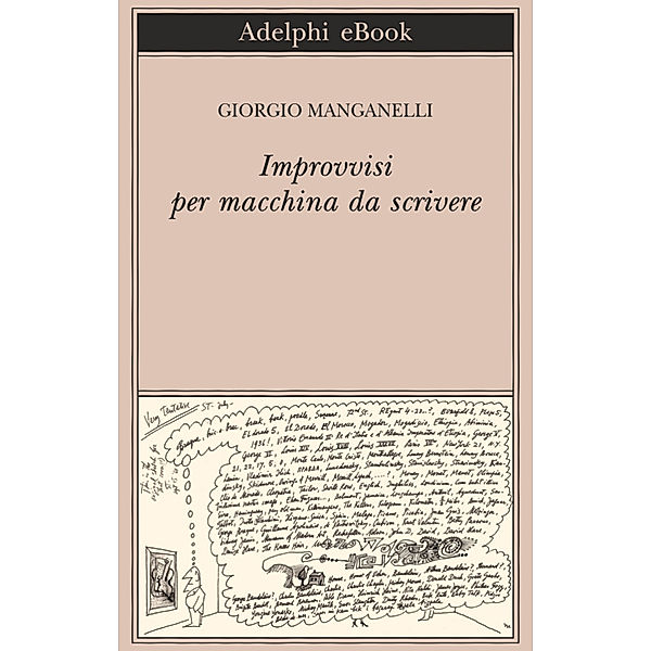 Improvvisi per macchina da scrivere, Giorgio Manganelli