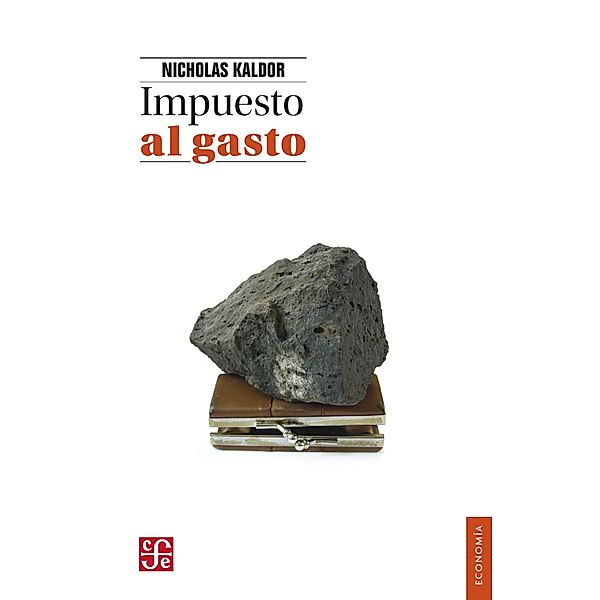 Impuesto al gasto / Economía, Nicholas Kaldor