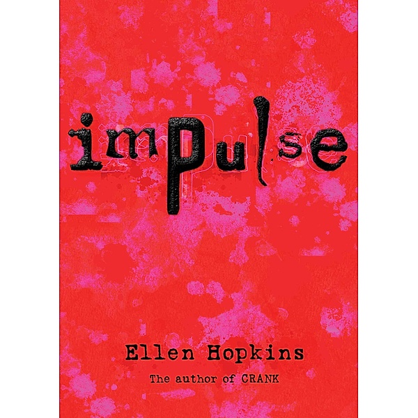 Impulse, Ellen Hopkins