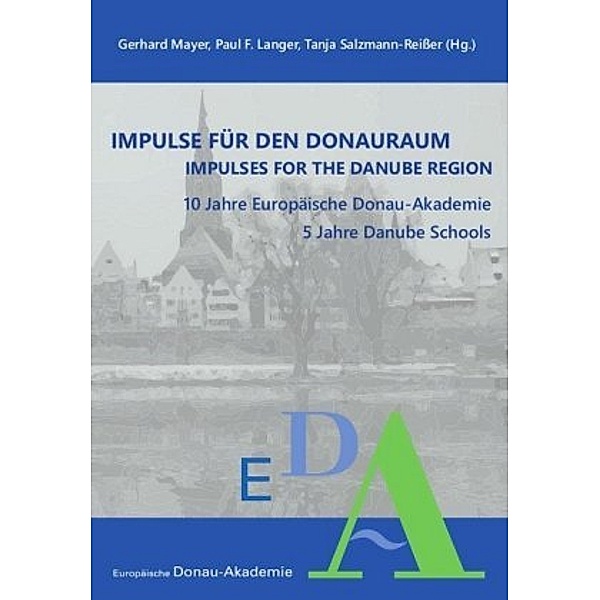 Impulse für den Donauraum. Impulses for the Danube Region