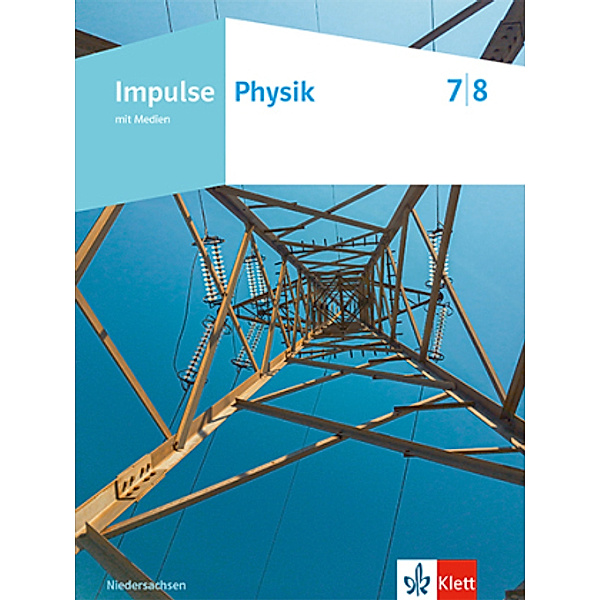 Impulse Physik 7/8. Ausgabe Niedersachsen, m. 1 Beilage