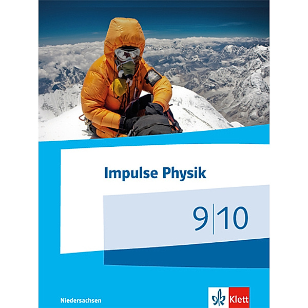 Impulse Physik. Ausgabe für Niedersachsen ab 2015 / Impulse Physik 9/10. Ausgabe Niedersachsen