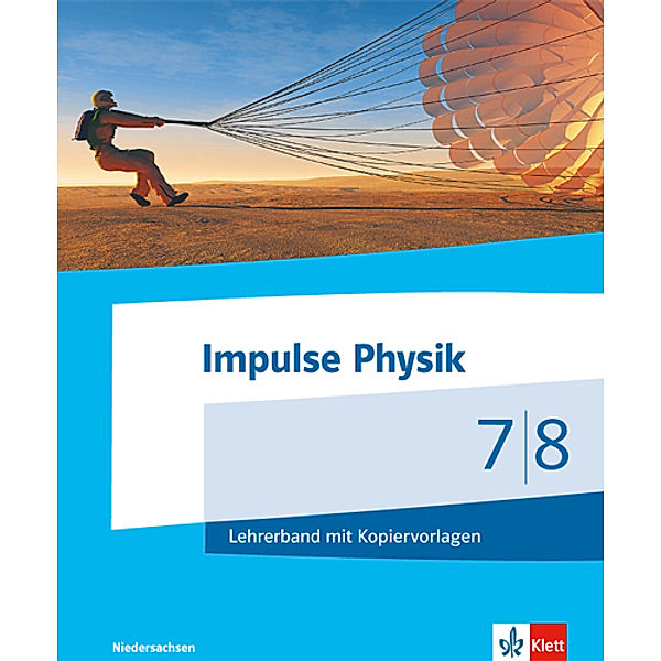 Impulse Physik. Ausgabe für Niedersachsen ab 2015 / Impulse Physik 7/8. Ausgabe Niedersachsen, m. 1 CD-ROM
