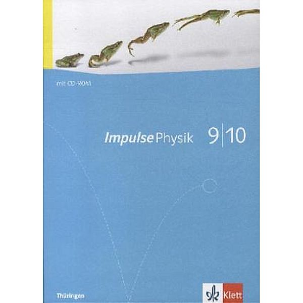 Impulse Physik, Ausgabe für Thüringen: 22 Impulse Physik 9/10. Ausgabe Thüringen