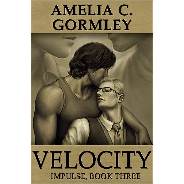 Impulse: Velocity (Impulse, Book Three), Amelia C. Gormley