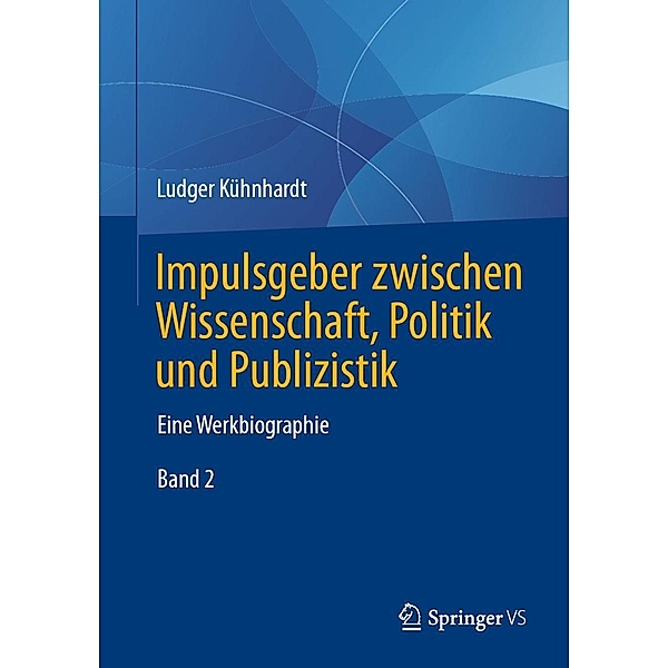 Impulsgeber zwischen Wissenschaft, Politik und Publizistik, Ludger Kühnhardt
