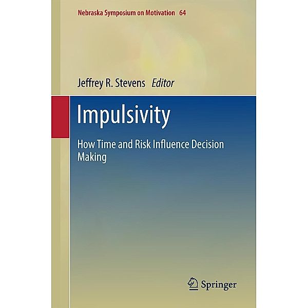 Impulsivity / Nebraska Symposium on Motivation Bd.64