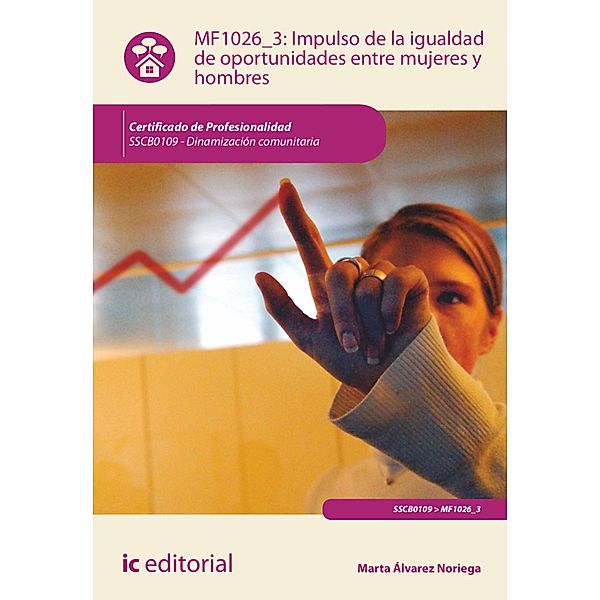 Impulso de la igualdad de oportunidades entre mujeres y hombres. SSCB0109, Marta Álvarez Noriega