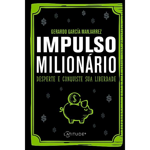 Impulso milionário, Gerardo García Manjarrez