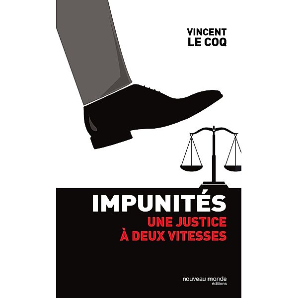 Impunités, Vincent Le Coq