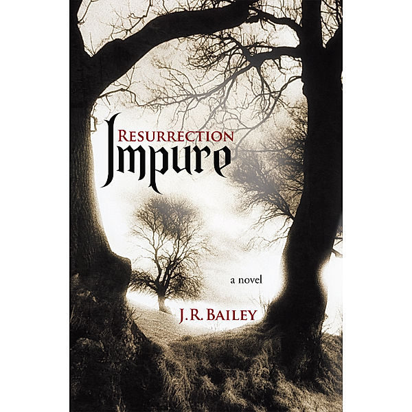 Impure, J. R. Bailey