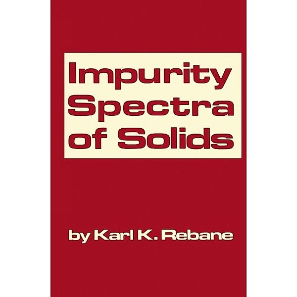 Impurity Spectra of Solids, K. K. Rebane