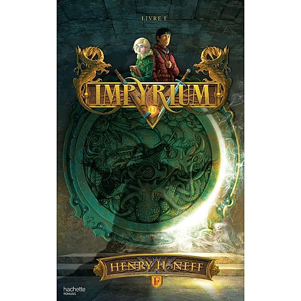 Impyrium, Livre I / Impyrium Bd.1, Henry H. Neff