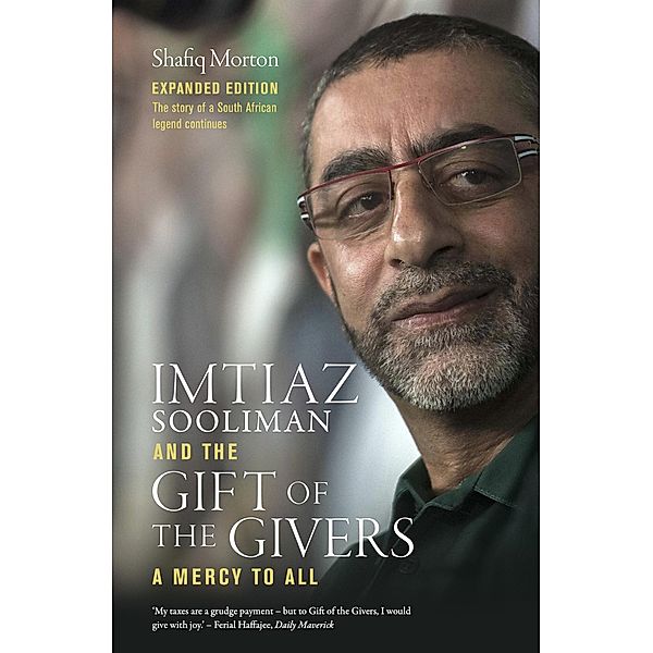 Imtiaz Sooliman and the Gift of the Givers, Shafiq Morton