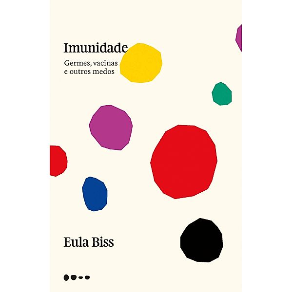 Imunidade, Eula Biss