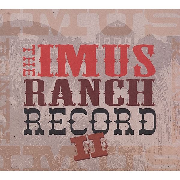 Imus Ranch Record Ii, Diverse Interpreten