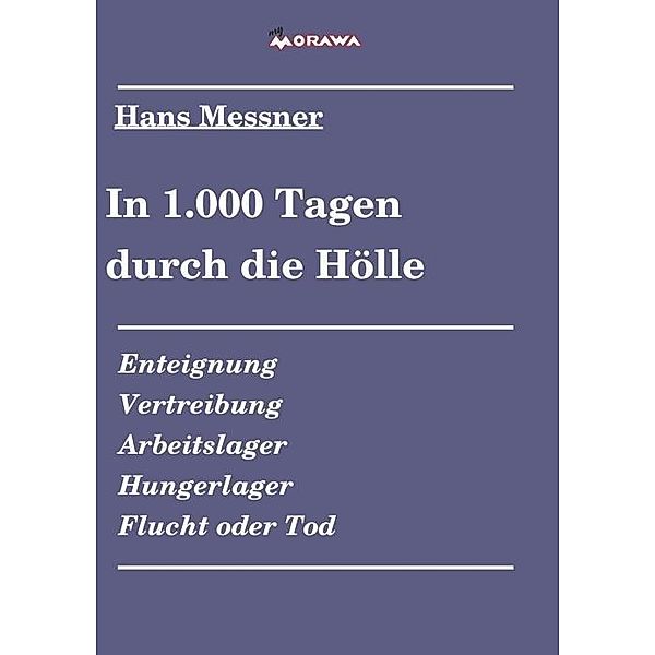 In 1.000 Tagen durch die Hölle, Hans Messner