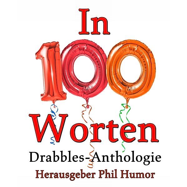 In 100 Worten, Phil Humor